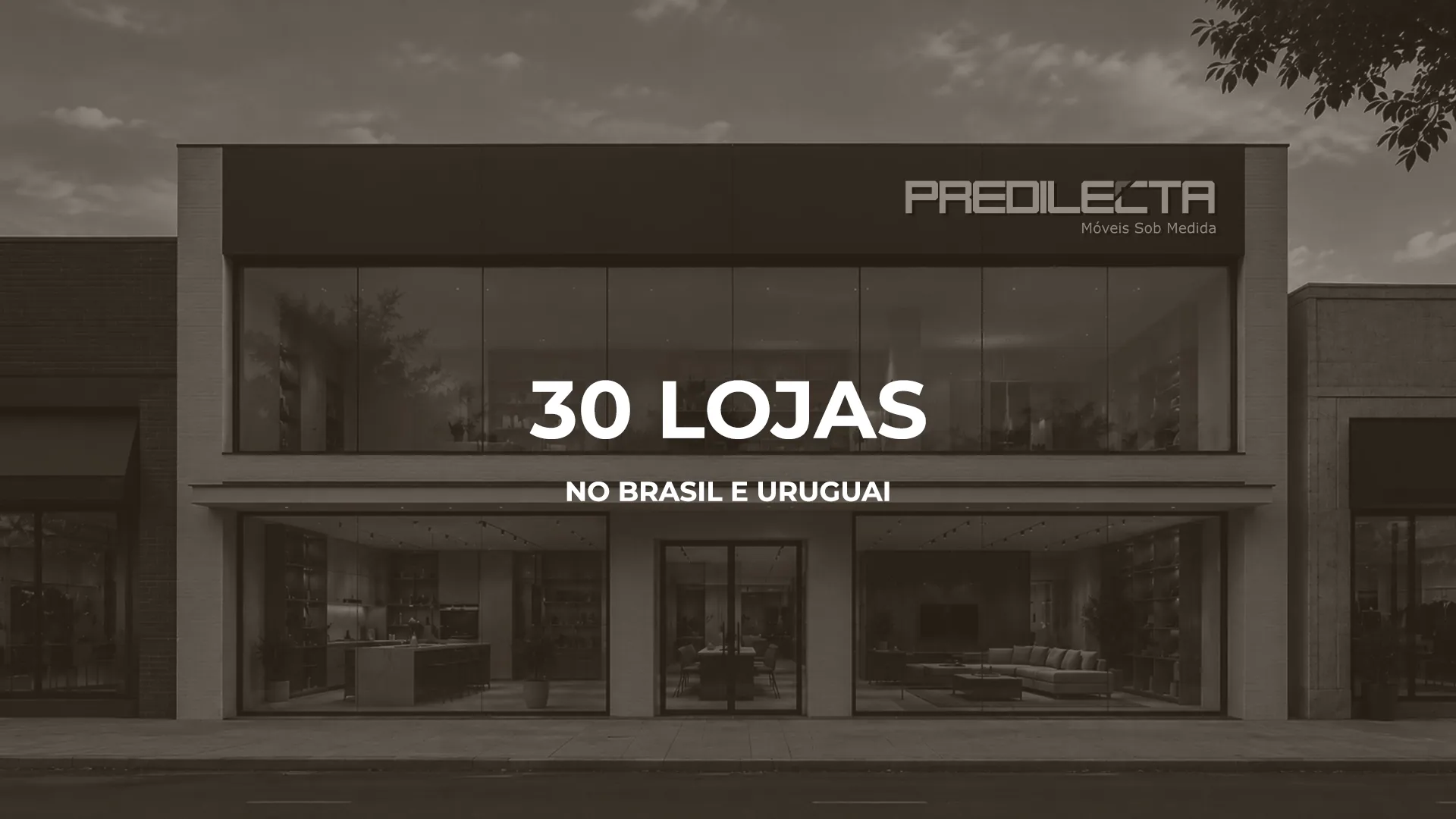 +30 lojas em operação